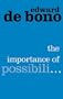 The Importance of Possibili...