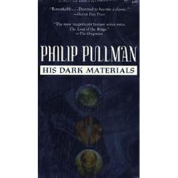 His Dark Materials Trilogy (The Golden Compass; The Subtle Knife; The Amber Spyglass)