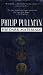 His Dark Materials Trilogy (The Golden Compass; The Subtle Knife; The Amber Spyglass) by Philip Pullman