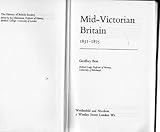 Mid-Victorian Britain, 1851-1875