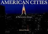 American Cities: A Panoramic Vision