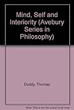 Mind, self and interiority