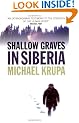 Shallow Graves in Siberia