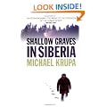 Shallow Graves in Siberia