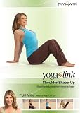 Yoga Link: Shoulder Shape-Up