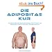 Die Adipositas Kur: Die einzige Methode, die an der Ursache f�r Fettsucht und �bergewicht ansetzt und diese f�r immer beseitigt