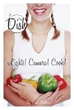 Lights! Camera! Cook! #8 (Dish)