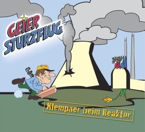 Geier Sturzflug - Klempner Beim Reaktor - Zortam Music