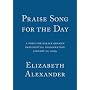 Praise Song for the Day: A Poem for Barack Obama's Presidential Inauguration