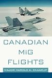 Image of Canadian MiG Flights