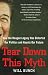 Tear Down This Myth: How the Reagan Legacy Has Distorted Our Politics and Haunts Our Future