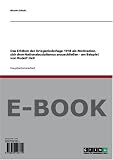 Das Erleben der Kriegsniederlage 1918 als Motivation, sich dem Nationalsozialismus anzuschlie&szlig;en ? am Beispiel von Rudolf He&szlig; - Nicole Schulz