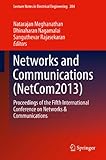 Networks and communications (NetCom2013) : proceedings of the Fifth international conference on networks & communications