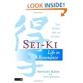 Sei-Ki: Life in Resonance - The Secret Art of Shiatsu