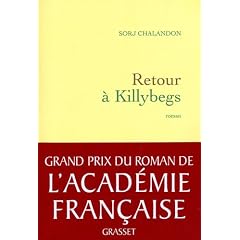 Retour � Killybegs - Grand prix du roman de l'Acad�mie Fran�aise 2011