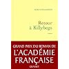 Retour � Killybegs - Grand prix du roman de l'Acad�mie Fran�aise 2011