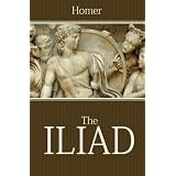 The Iliad ~ Homer