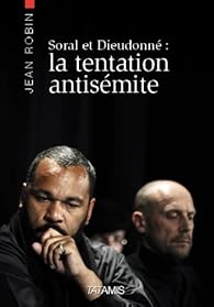 rencontre avec dieudonné et alain soral