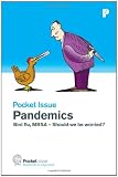 41a4dzoPXVL. SL160  Pandemics: Bird Flu, MRSA   Should We be Worried? (Pocket Issue)