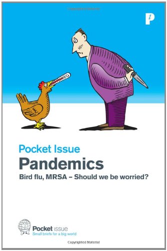 41a4dzoPXVL Pandemics: Bird Flu, MRSA   Should We be Worried? (Pocket Issue)