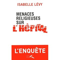 Menaces religieuses sur l'h�pital
