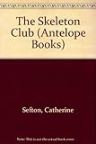 The Skeleton Club