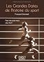 Les grandes dates de l'histoire du sport