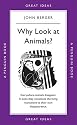 Why Look at Animals? (Penguin Great Ideas)