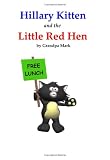 Hillary Kitten and the Little Red Hen