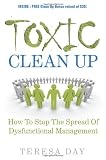 Toxic Clean Up: How Dysfunctional Management