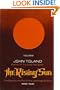 The Rising Sun: The Decline and Fall of the Japanese Empire, 1936-1945, Vol. 2