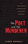 The Poet and the Murderer