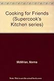 Cooking for friends