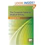 The Complete Guide to Medical Writing