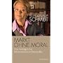 Markt ohne Moral: Das Versagen der internationalen&hellip von Susanne Schmidt