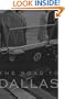 The Road to Dallas: The Assassination of John F. Kennedy