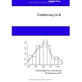 Einf�hrung in R: Ein Kochbuch zur statistischen Datenanalyse mit Rvon "G�nter Faes"