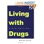 Living With Drugs
