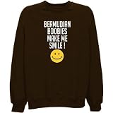 Sweatshirt Brown  Bermudian Boobies Make Me Smile !  Bermuda Country