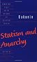 Bakunin: Statism and Anarchy (Cambridge Texts in the History of Political Thought)