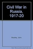 Civil war in Russia, 1917-1920