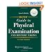 Bates' Guide to Physical Examination and History Taking, 10th Edition