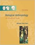 Biological Anthropology: An Introductory Reader