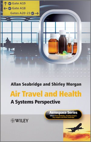 air travel and health a systems perspective aerospace series