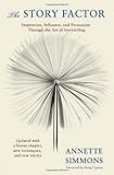 The Story Factor (2nd Revised Edition)