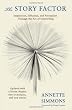 The Story Factor (2nd Revised Edition)