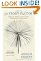 The Story Factor: Inspiration, Influence, and Persuasion through the Art Of Storytelling