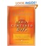 The Cross Centered Life: Keeping the Gospel The Main Thing