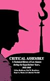 Critical Assembly: A Technical Years 1943-1945