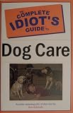 41a5r%2B2JjRL. SL160  The Imbeciles Guide to Dog Care